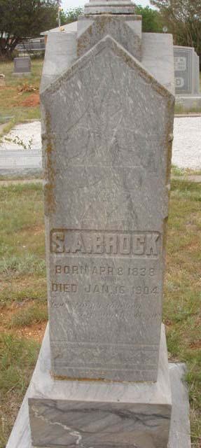 Headstone of S. A. Brock, Clyde Cemetery, Clyde, Texas (1838-1904)
